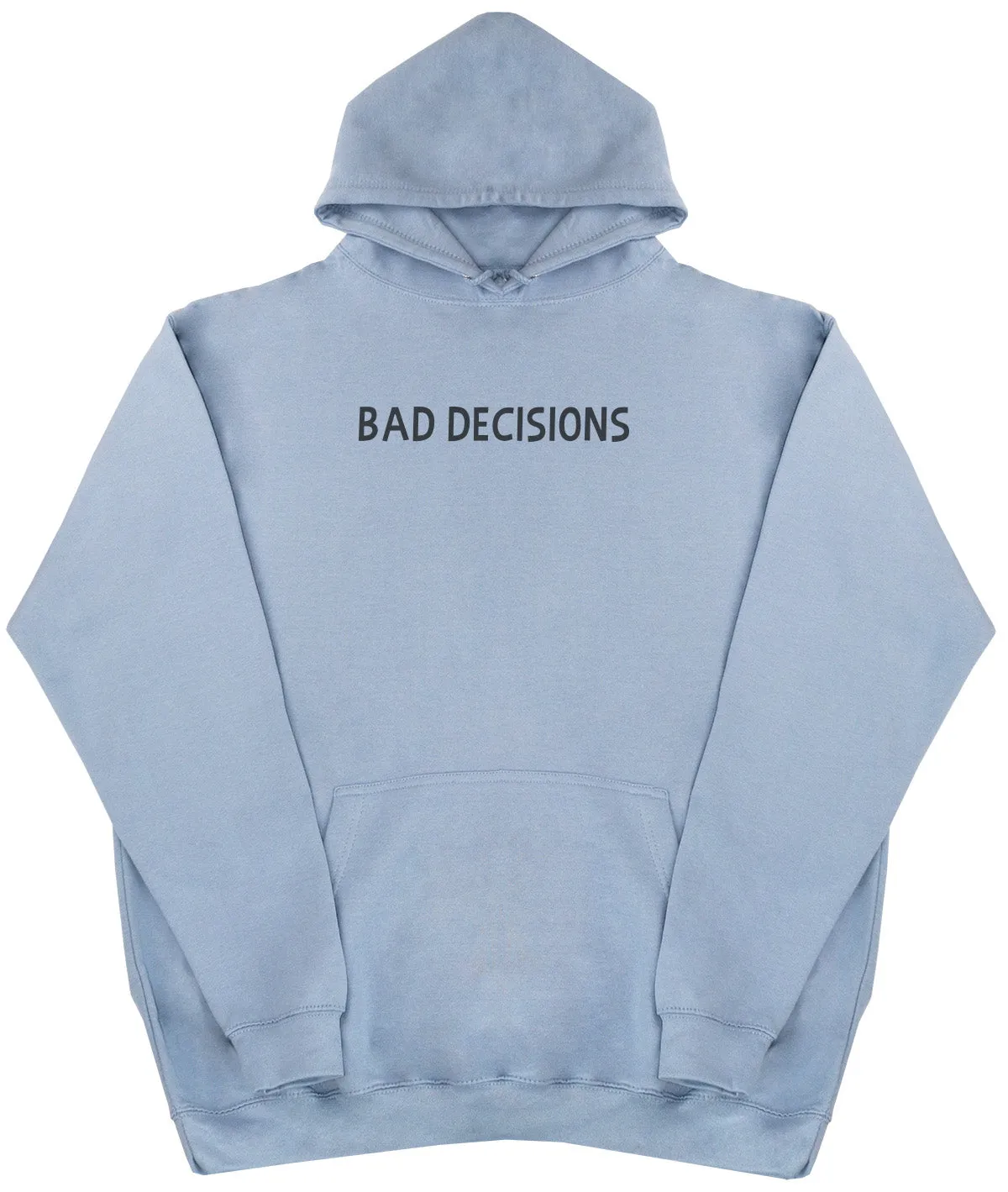 Bad Decisions - Kids Oversized Comfy Original Hoody
