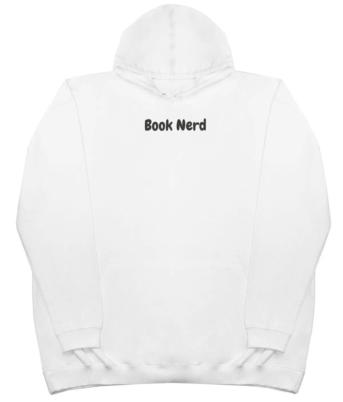 Book Nerd - Huge Oversized Comfy Original Hoody