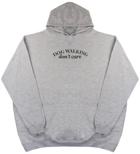 Dog Walking Don't Care - Kids Oversized Comfy Original Hoody