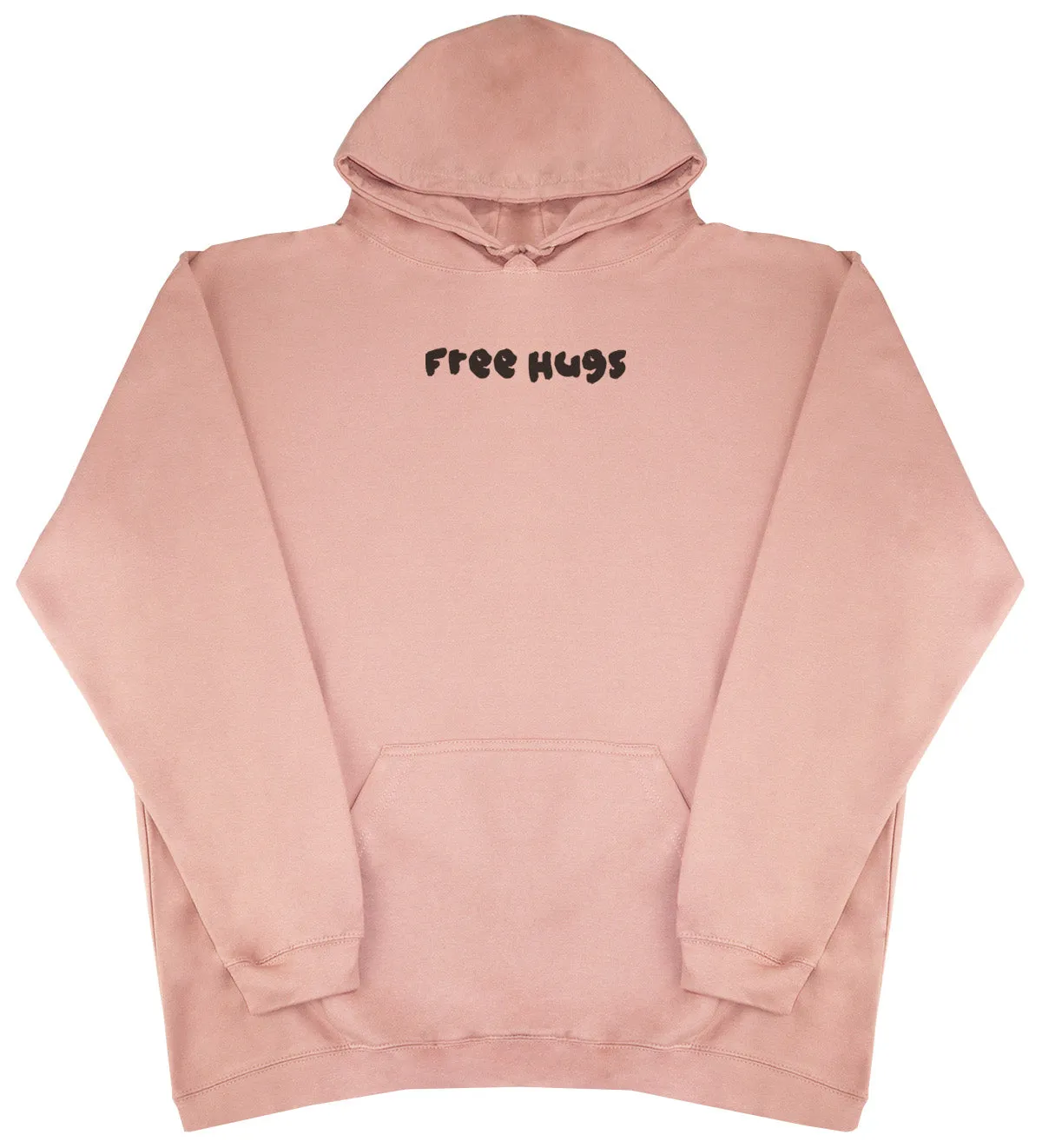 Free Hugs - Huge Oversized Comfy Original Hoody