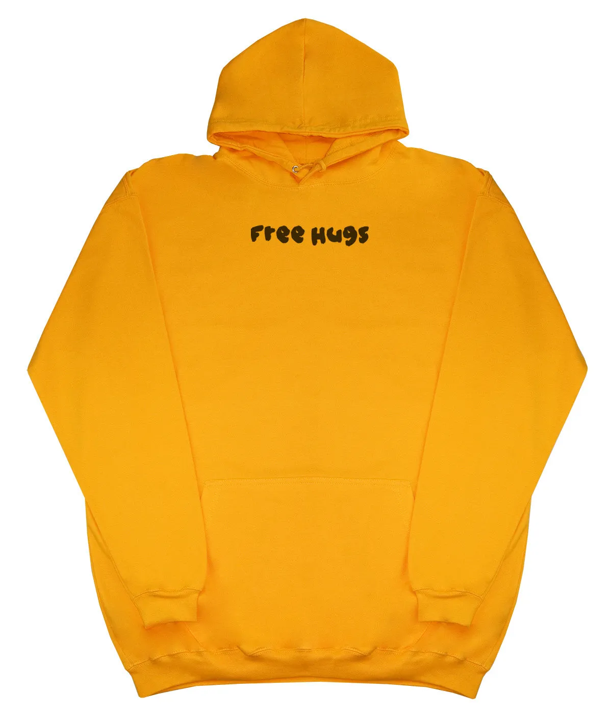 Free Hugs - Huge Oversized Comfy Original Hoody