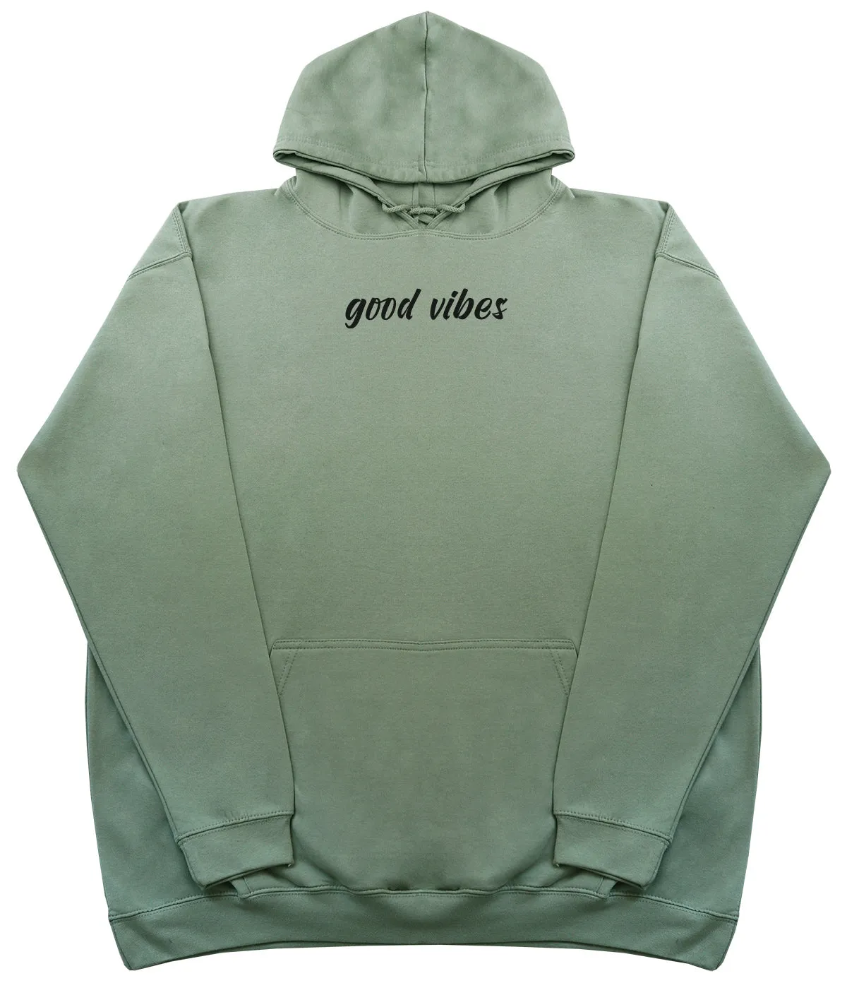 Good Vibes - Huge Oversized Comfy Original Hoody