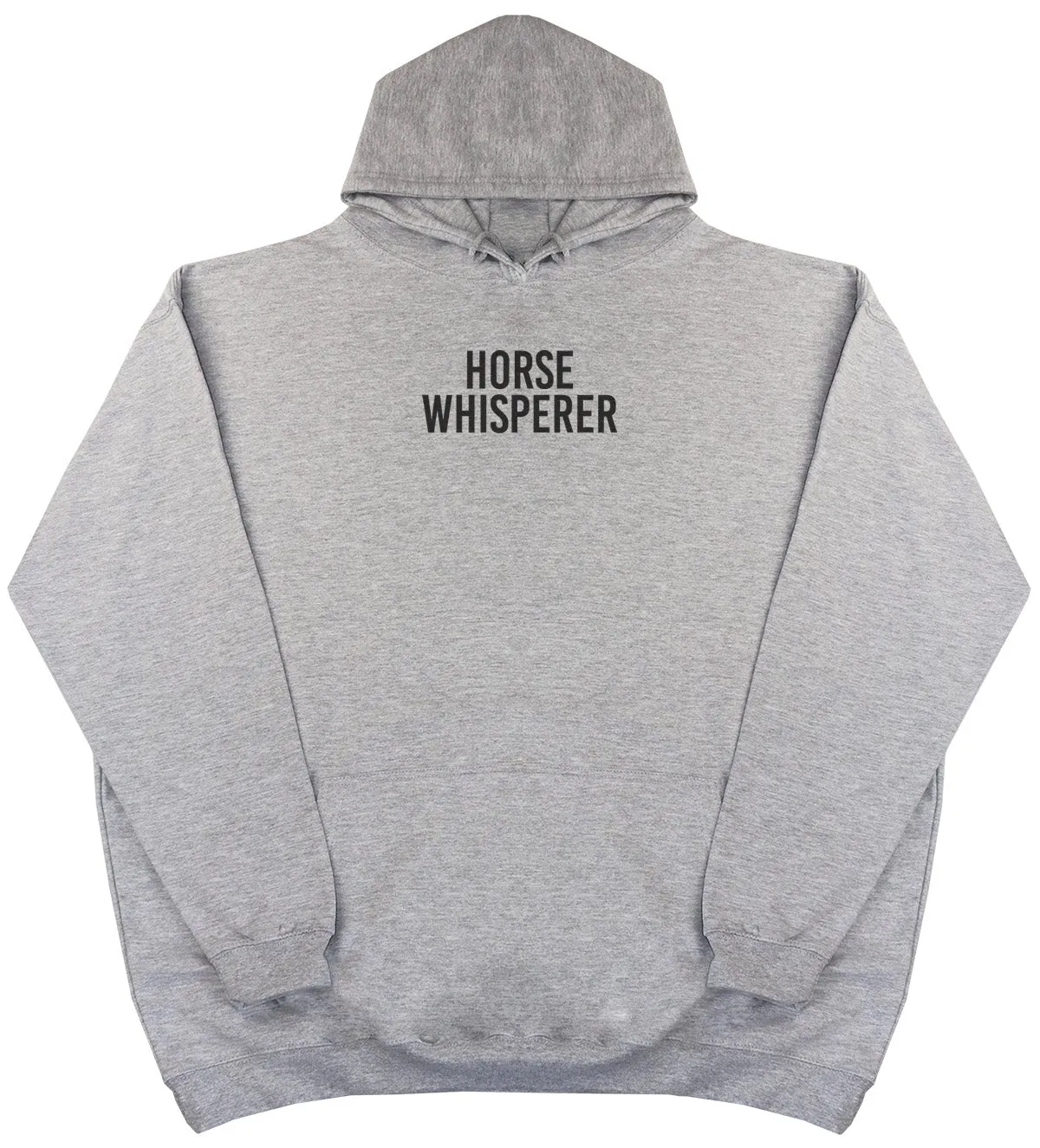 Horse Whisperer - Huge Oversized Comfy Original Hoody