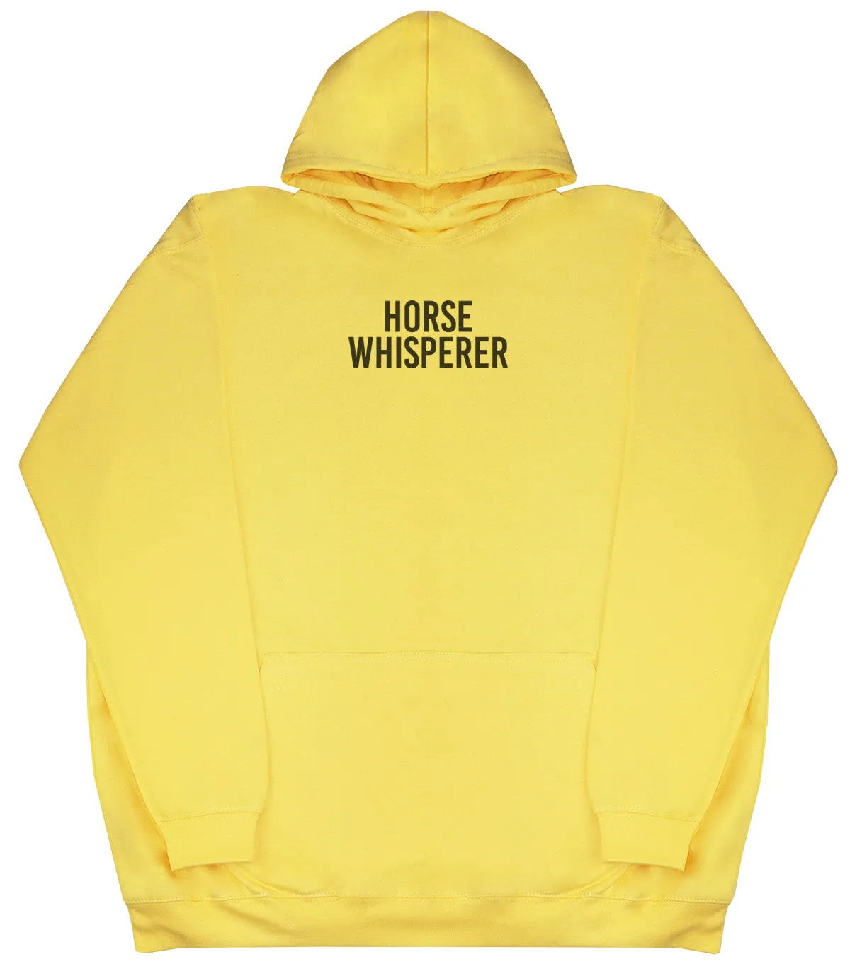 Horse Whisperer - Huge Oversized Comfy Original Hoody