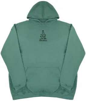 It's Beginning To Look - Huge Oversized Comfy Original Hoody