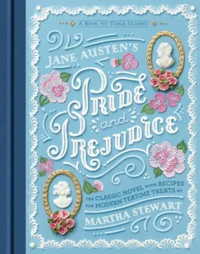 JANE AUSTENS PRIDE AND PREJUDICE WITH RECIPES