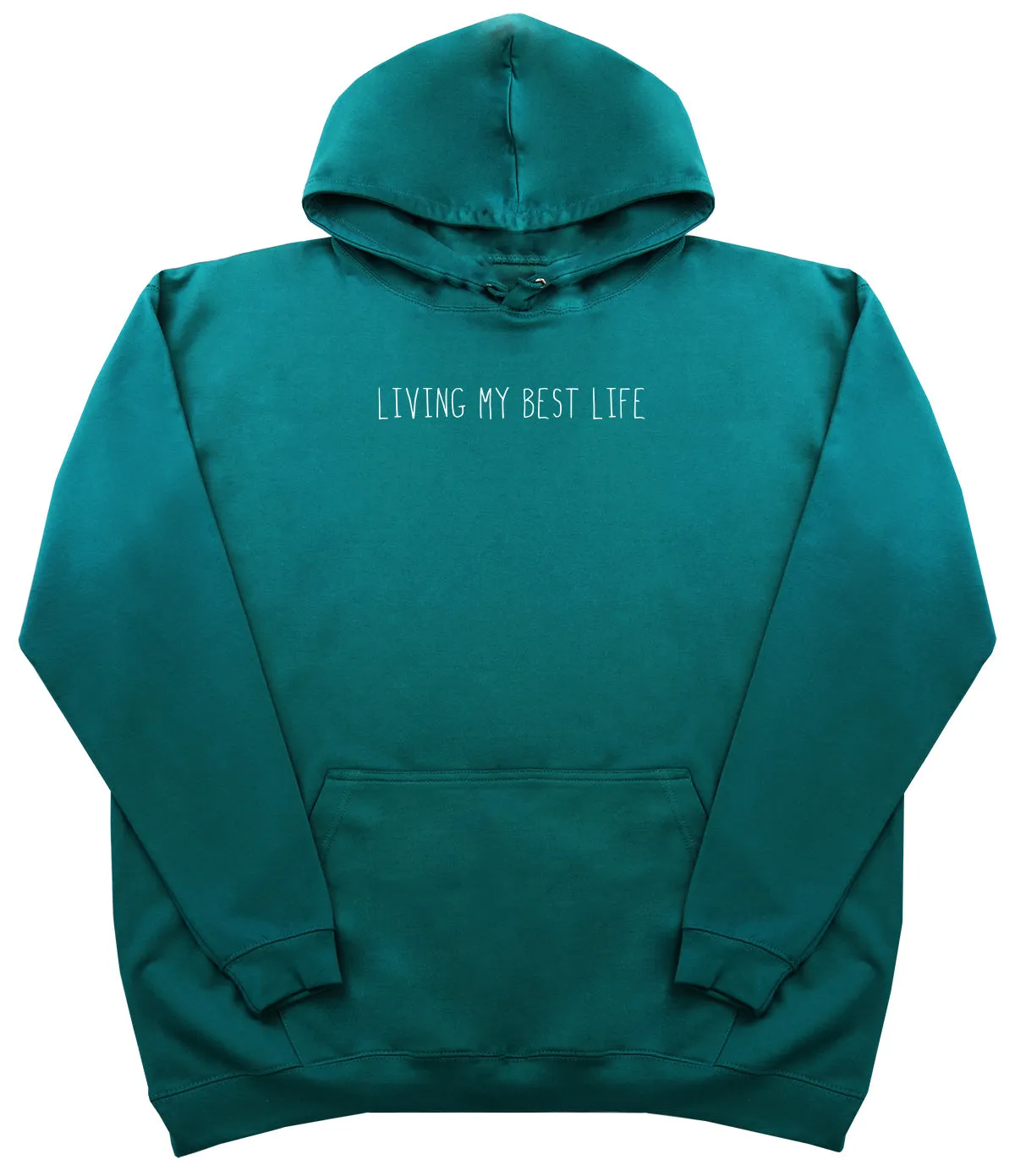 Living My Best Life - Huge Oversized Comfy Original Hoody